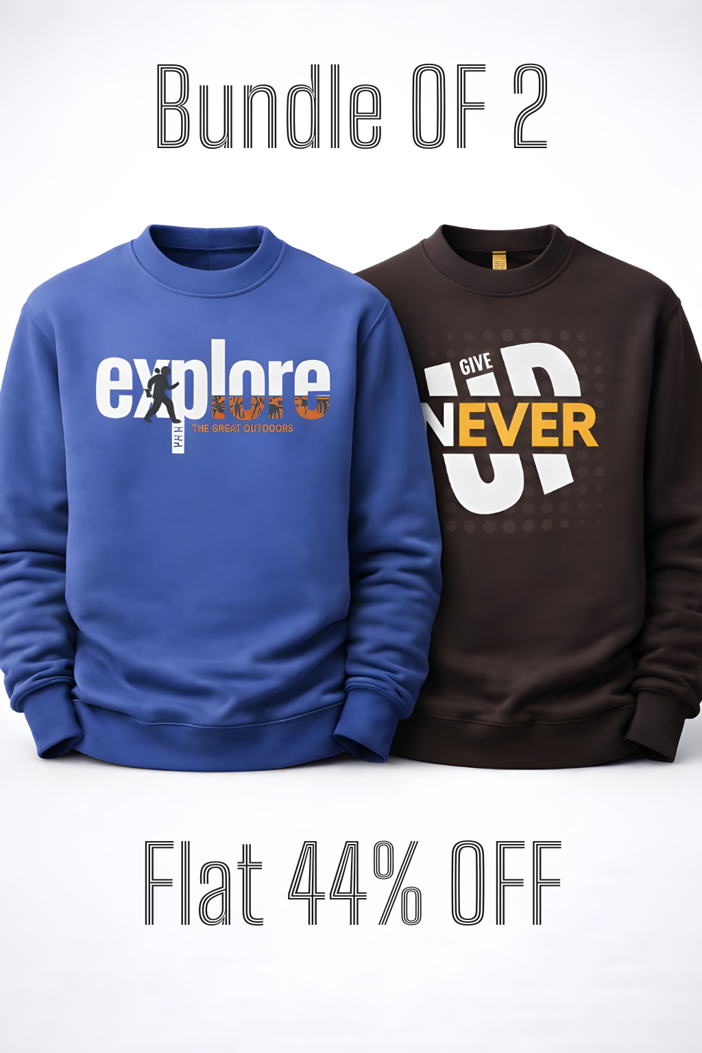 Two sweatshirts, one blue and one brown, with motivational text on a white background.